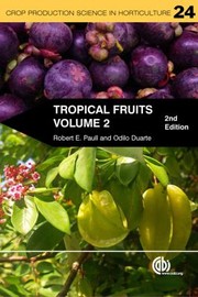 Cover of: Tropical Fruits
            
                Crop Production Science in Horticulture by 