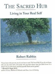 The Sacred Hub by Robert Rabbin