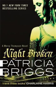 Cover of: Night Broken
            
                Mercy Thompson by 