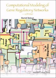 Cover of: Computational Modeling of Gene Regulatory Networks a Primer by Hamid Bolouri