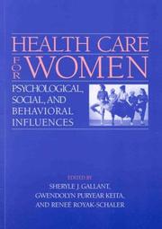 Cover of: Health care for women: psychological, social, and behavioral influences