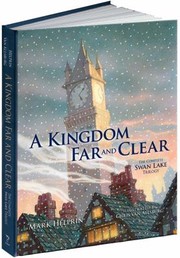 Cover of: A Kingdom Far and Clear Limited Edition
            
                Calla Editions