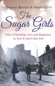 The Sugar Girls by Nuala Calvi