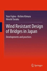 Cover of: Wind Resistant Design of Bridges in Japan