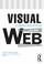 Cover of: Visual Communication on the Web