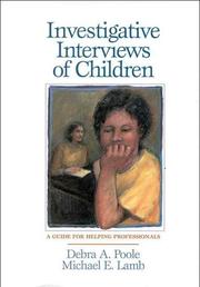 Investigative interviews of children by Debra A. Poole