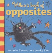 Cover of: Wilburs Book of Opposites by 