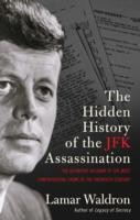 Cover of: The Hidden History of the JFK Assassination by 