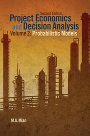 Cover of: Project Economics and Decision Analysis Volume 2