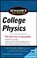 Cover of: Schaums Easy Outline of College Physics Revised Edition
            
                Schaums Easy Outlines