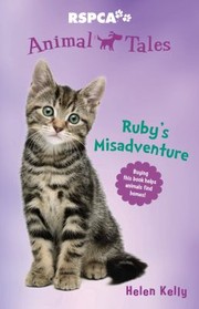 Cover of: Rubys Misadventure
            
                Animal Tales Quality