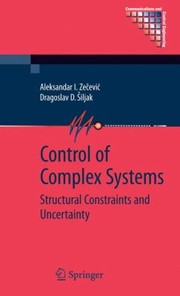 Cover of: Control of Complex Systems
            
                Communications and Control Engineering Hardcover