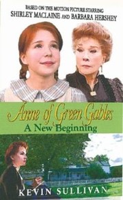 Cover of: Anne of Green Gables a New Beginning
            
                Anne of Green Gables