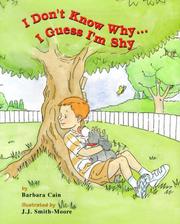Cover of: I don't know why-- I guess I'm shy by Barbara Cain