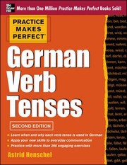 Cover of: Practice Makes Perfect German Verb Tenses 2nd Edition