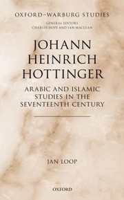 Cover of: Johann Heinrich Hottinger
            
                OxfordWarburg Studies by 
