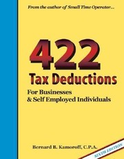 422 Tax Deductions For Businesses Self Employed Individuals by Bernard B. Kamoroff