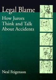 Cover of: Legal Blame: How Jurors Think and Talk About Accidents (Law and Public Policy: Psychology and the Social Sciences)