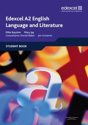 Cover of: Edexcel A2 English Language and Literature Student Book