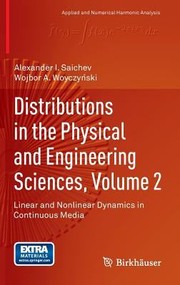 Distributions in the Physical  Engineering Sciences
            
                Applied and Numerical Harmonic Analysis by Wojbor Andrzej Woyczynski