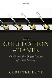 The Cultivation of Taste by Christel Lane