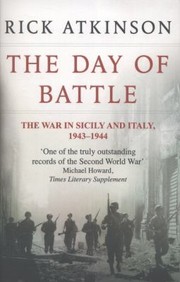 Cover of: The Day of Battle
            
                Liberation Trilogy by 