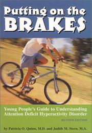 Cover of: Putting on the Brakes by Patricia O. Quinn, Judith M. Stern
