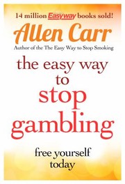 Cover of: The Easy Way to Stop Gambling
