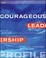 Cover of: Courageous Leadership Profile