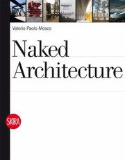 Cover of: Naked Architecture by 