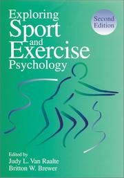 Cover of: Exploring sport and exercise psychology by edited by Judy L. Van Raalte, Britton W. Brewer.