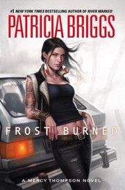Cover of: Frost Burned                            Mercy Thompson by 
