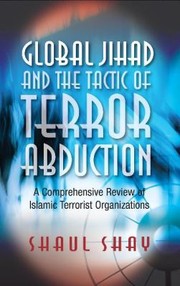 Cover of: Global Jihad  the Tactic of Terror Abduction by 