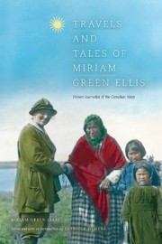 Cover of: Travels and Tales of Miriam Green Ellis