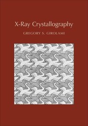 Cover of: XRay Crystallography Gregory S Girolami