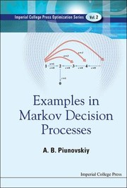 Cover of: Examples in Markov Decision Processes
            
                Imperial College Press Optimization