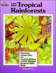 Cover of: Tropical Rainforests by Debby Depauw, Debby Depauw