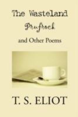 The Wasteland Prufrock and Other Poems