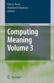 Cover of: Computing Meaning
            
                Studies in Linguistics and Philosophy by 