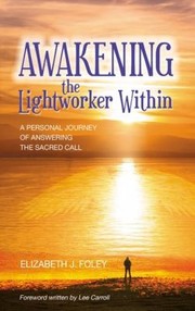 Cover of: Awakening the Lightworker Within