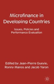 Microfinance in Developing Countries by Jacob Yaron