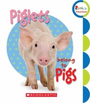 Cover of: Piglets Belong to Pigs
            
                Rookie Preschool Learn about Nature