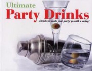 Cover of: Ultimate Party Drinks by 