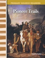 Cover of: Pioneer Trails
            
                Primary Source Readers
