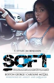 Cover of: Soft Ashley  Jaquavis Presents by Boston George