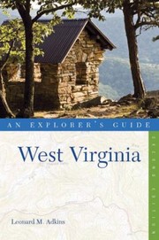 Cover of: Explorers Guide West Virginia
            
                Explorers Guide West Virginia by 
