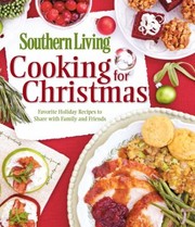 Cover of: Southern Living Cooking for Christmas
            
                Southern Living Paperback Oxmoor