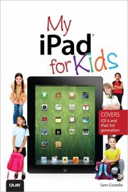 Cover of: My Ipad for Kids Covers IOS 6
            
                My