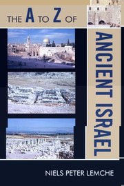 Cover of: The A to Z of Ancient Israel
            
                A to Z Guides by 