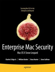 Cover of: Enterprise Mac Security
            
                Books for Professionals by Professionals by 